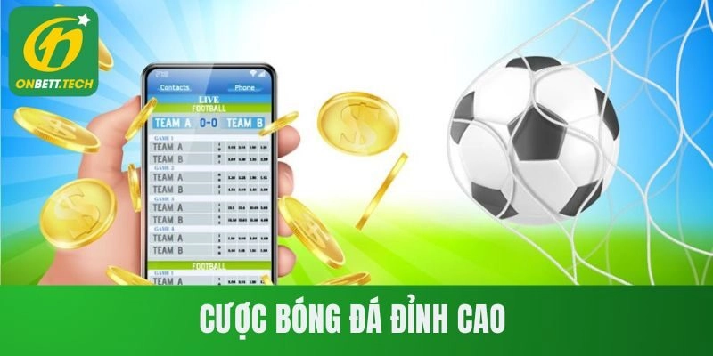 Cược bóng đá đỉnh cao cùng ONBET